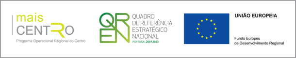 Mais Centro - Programa Operacional Regional do Centro | QREN - Quadro de Referência Estratégico Nacional Portugal 2007-2013 | União Europeia - Fundo Europeu de Desenvolvimento Regional